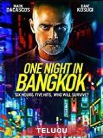 One Night in Bangkok <span style=color:#777>(2020)</span> 720p HDRip [Telugu + Eng] 850MB