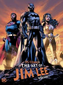 DC Comics - The Art of Jim Lee v01 <span style=color:#777>(2020)</span> (digital) (Son of Ultron-Empire)