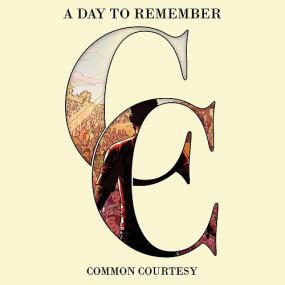 A Day To Remember - Common Courtesy<span style=color:#777> 2013</span> 320kbps CBR MP3 [VX] [P2PDL]