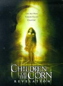 Дети кукурузы 7 Апокалипсис (Children of the Corn Revelation)<span style=color:#777> 2001</span> DVDRip