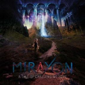 Mirayon - A Tale of Challenging Hope <span style=color:#777>(2020)</span> [FLAC]