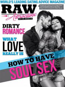 Raw Attraction - Dirty Romance + What Love Really Is + How to have Soul Sex (How To Have Soul Sex<span style=color:#777> 2013</span>)