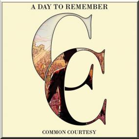 A Day To Remember-  Common Courtesy- [2013]- NewMp3Club
