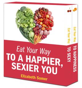 Eat Your Way to a Happier, Sexier You