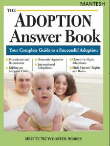 The Adoption Answer Book Your Compete Guide to a Successful Adoption