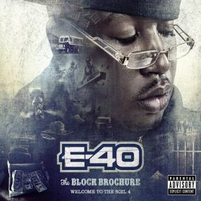 E-40 - The Block Brochure Welcome To the Soil Pt  4<span style=color:#777> 2013</span> 320kbps CBR MP3 [VX] [P2PDL]