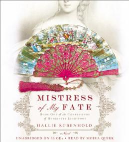 Mistress of My Fate (Confessions of Henrietta Lightfoot) - Hallie Rubenhold - Epub - Yeal