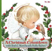 A Christmas Countdown with Ruth J  Morehead's Holly Babes By Chunky Tales ABEE