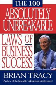 The 100 Absolutely Unbreakable Laws of Business Success - Brian Tracy - Epub - Yeal