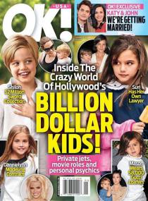 OK! Magazine  Inside the Crazy world of Hollywood's + Billion Dollar kids (06 January<span style=color:#777> 2014</span>)