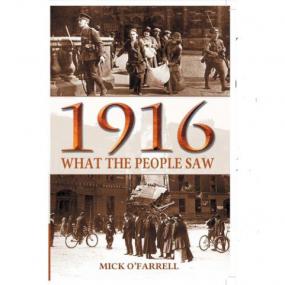 1916 - What the People Saw - Mick O'Farrell - Epub - Yeal