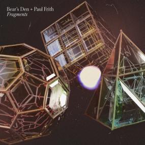 <span style=color:#777>(2020)</span> Bear's Den + Paul Frith - Fragments [FLAC]