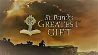 St Patricks Greatest Gift 1080p HDTV x264 AAC