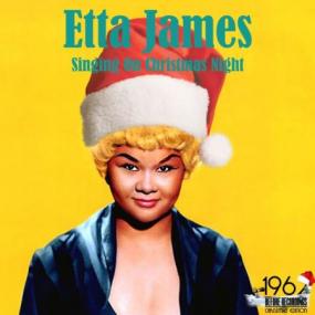 Etta James - Singing on Christmas Night <span style=color:#777>(2020)</span> Mp3 320kbps [PMEDIA] â­ï¸