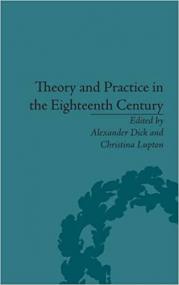Theory and Practice in the Eighteenth Century - Writing Between Philosophy and Literature