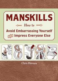 Manskills How to Avoid Embarrassing Yourself and Impress Everyone Else +The Man's Manual (Pdf,Epub,Mobi) <span style=color:#fc9c6d>-Mantesh</span>