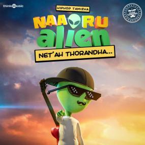Net ah Thorandha (From Naa Oru Alien<span style=color:#777> 2020</span>) MP3 320Kbps - Hip Hop Thamizha Musical