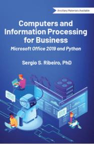 Computers and Information Processing for Business, Microsoft Office<span style=color:#777> 2019</span> and Python