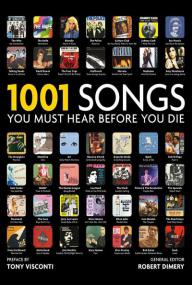 1001 Songs + Movies You Must Hear And See Before You Die