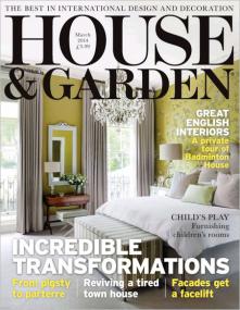 House and Garden - Incredible Transformations (March<span style=color:#777> 2014</span>)