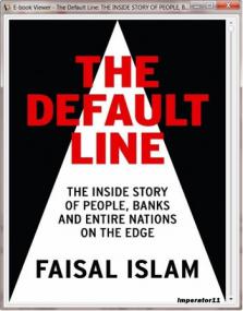 The Default Line - The Inside Story Of People, Banks And Entire Nations On The Edge (epub,mobi,azw3) Gooner