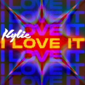 Kylie Minogue - I Love It <span style=color:#777>(2020)</span>