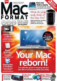 Mac Format - Your Mac Reborn + The Ultimate Guide to Keeping Your Mac Running Smoothly and Safe (March<span style=color:#777> 2014</span>)