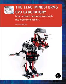 The LEGO_Mindstorms_EV3_Laboratory, Program, and Experiment with Five Wicked Cool Robots!