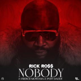 Rick Ross - Nobody (explicit) Ft  French Montana, Puff Daddy 1080p x264 AAC HD - BFAB