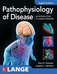 Pathophysiology of Disease - An Introduction to Clinical Medicine, 8th Edition (True PDF)