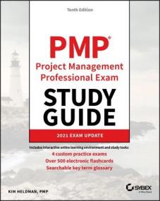 PMP Project Management Professional Exam Study Guide -<span style=color:#777> 2021</span> Exam Update, 10th Edition