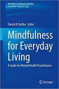 Mindfulness for Everyday Living - A Guide for Mental Health Practitioners