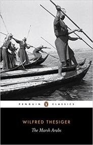 The Marsh Arabs (Penguin Classics)