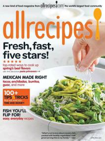 Allrecipes -Fresh and Fast Five Stars +Top Rated Ways to Cook Up Spring's Best Flavors + 100 +Tips & Tricks (April-May<span style=color:#777> 2014</span>) (HQ PDF)
