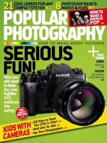 Popular Photography - How to Make GREAT Pictures + SERIOUS FUN + Kids with Cameras (April<span style=color:#777> 2014</span>)
