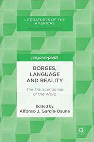 Borges, Language and Reality - The Transcendence of the Word