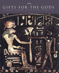 Gifts for the Gods - Images from Ancient Egyptian Temples (Art Ebook)