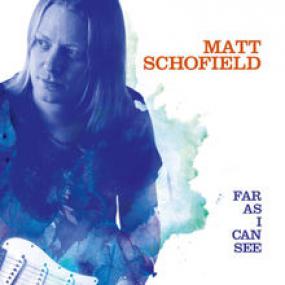 Matt Schofield - Far As I Can See <span style=color:#777>(2014)</span> [MP3 320][TX]