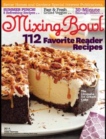 Mixing Bowl<span style=color:#777> 2014</span> - 112 Favorite Reader Recipes