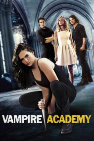Vampire Academy <span style=color:#777>(2014)</span>