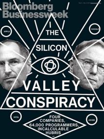 Bloomberg Businessweek USA - The Silicon Valley Conspiracy (5-11 May<span style=color:#777> 2014</span>)