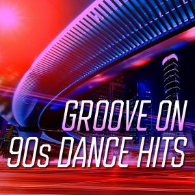 Groove On 90's Dance Hits <span style=color:#777>(2020)</span>