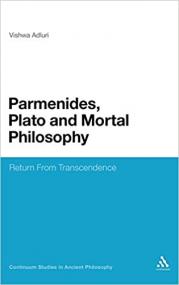 Parmenides, Plato and Mortal Philosophy - Return From Transcendence