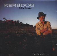 Kerbdog - J J 's Song