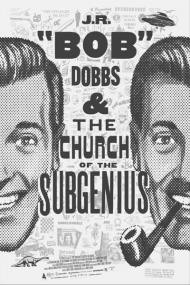 J R Bob Dobbs and The Church of the SubGenius<span style=color:#777> 2019</span> 1080p AMZN WEBRip DDP5.1 x264-ISA[TGx]