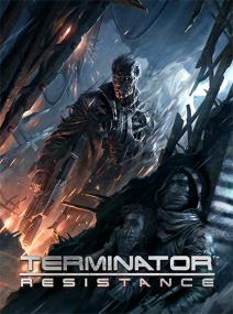 Terminator - Resistance <span style=color:#fc9c6d>[FitGirl Repack]</span>