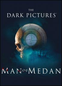 The Dark Pictures Anthology Man of Medan - <span style=color:#fc9c6d>[DODI Repack]</span>