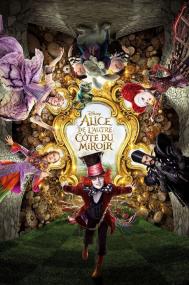 Alice Through The Looking Glass<span style=color:#777> 2016</span> MULTI TRUEFRENCH 1080p HDlight x264<span style=color:#fc9c6d>-SVR</span>