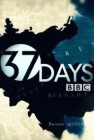 BBC 37 Days <span style=color:#777>(2014)</span> Mini-Serie NL Subs PAL DVDR-NLU002