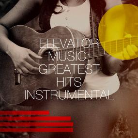 Elevator Music Greatest Hits Instrumental<span style=color:#777> 2020</span> [FLAC]